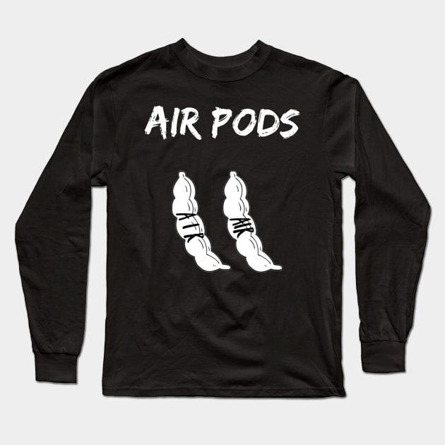 Airpods Long Sleeve T-Shirt by GMAT